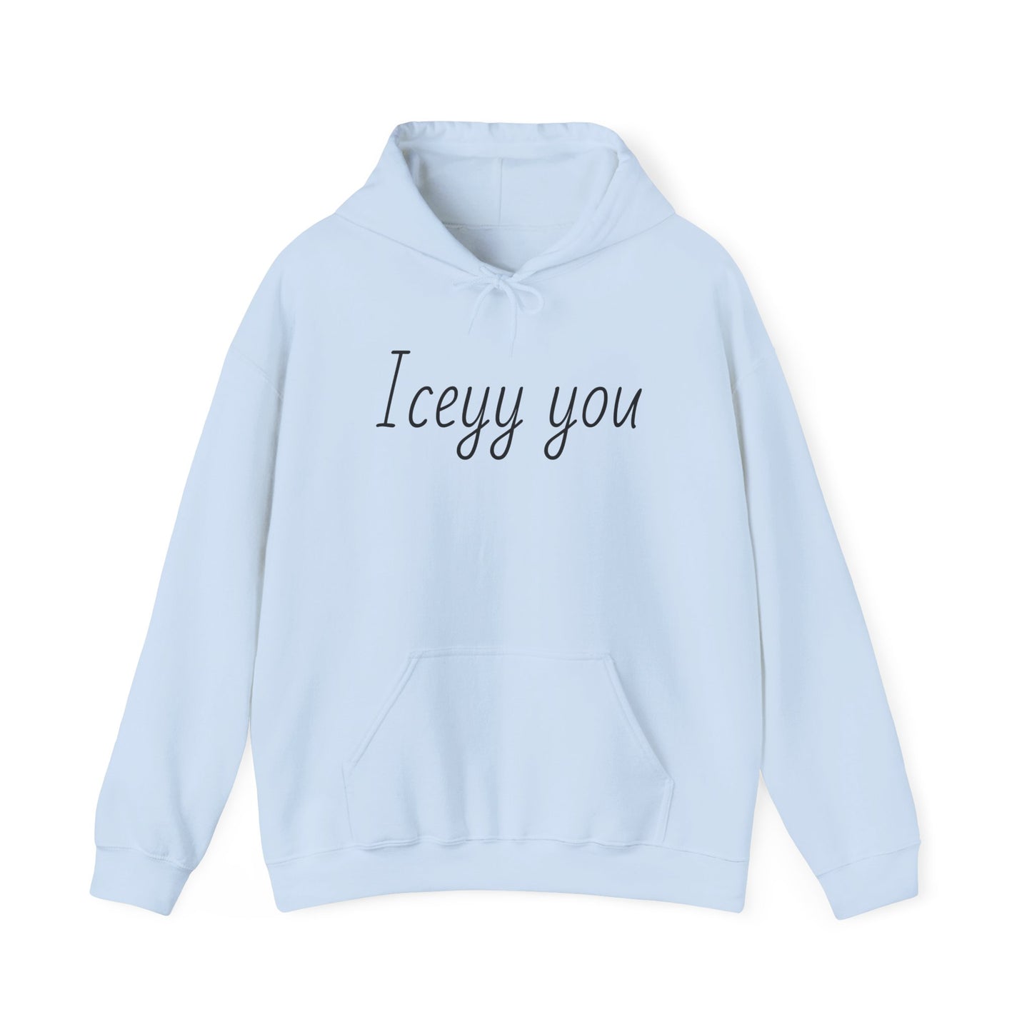 Iceyy You Hoodie.