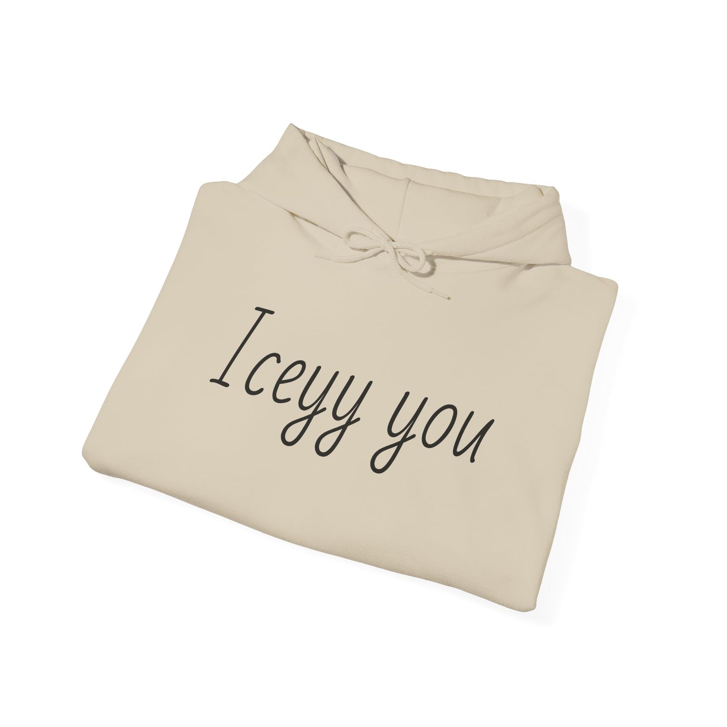 Iceyy You Hoodie.