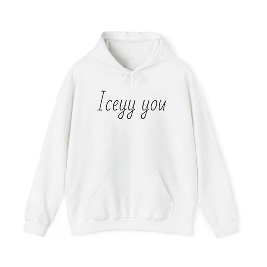 Iceyy You Hoodie.