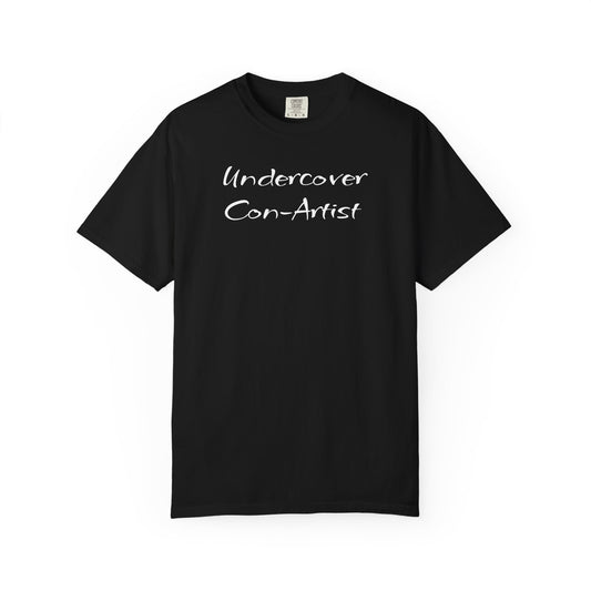 Undercover Con-Artist Shirt
