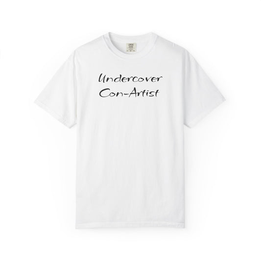 Undercover Con-Artist Shirt